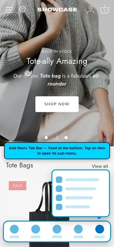 Navi+ Tab Bar on the Showcase Shopify theme Navi+ Tab Bar on the Showcase Shopify theme