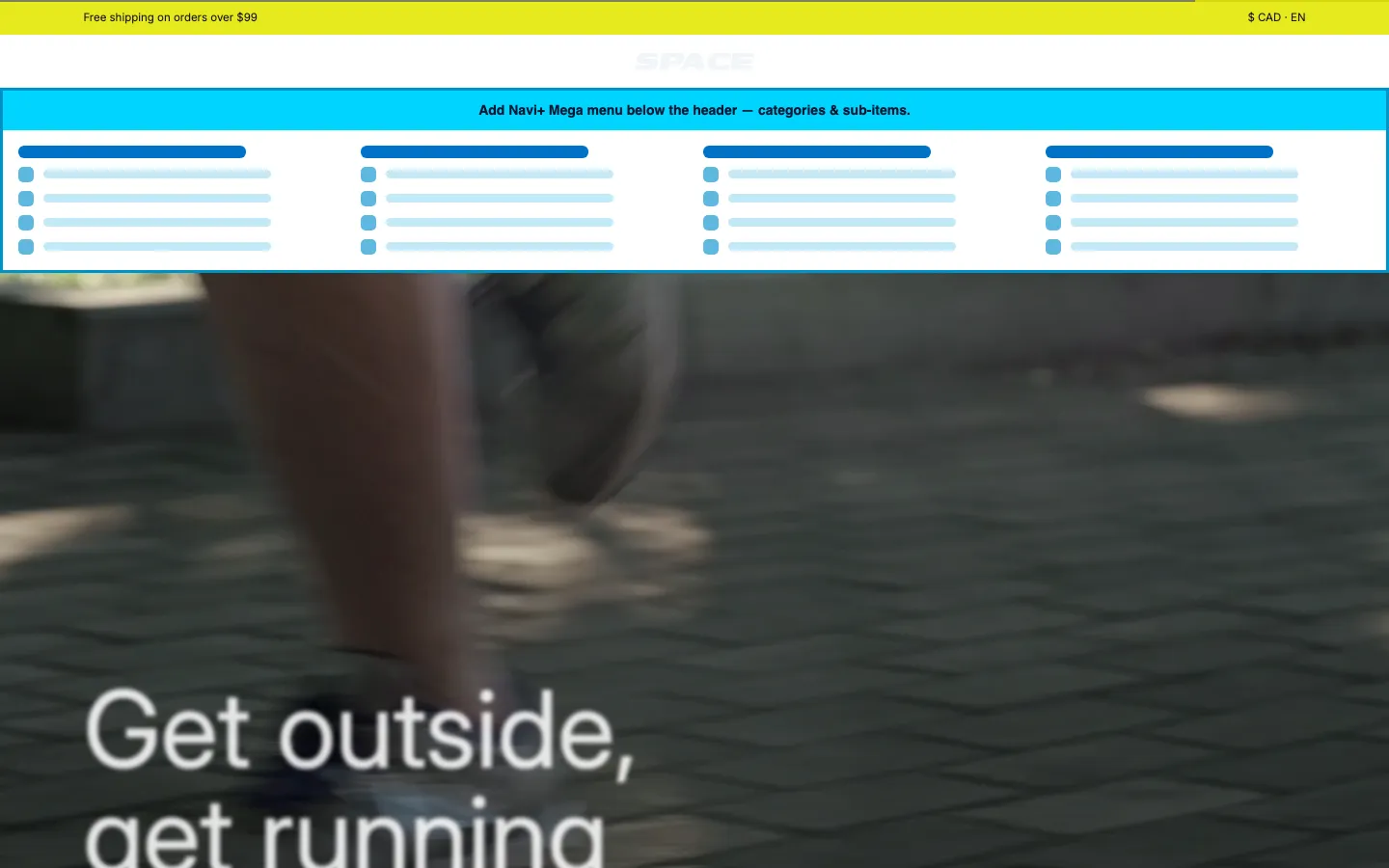 Navi+ Mega Menu inserted below the header on the Space Shopify theme Navi+ Mega Menu inserted below the header on the Space Shopify theme