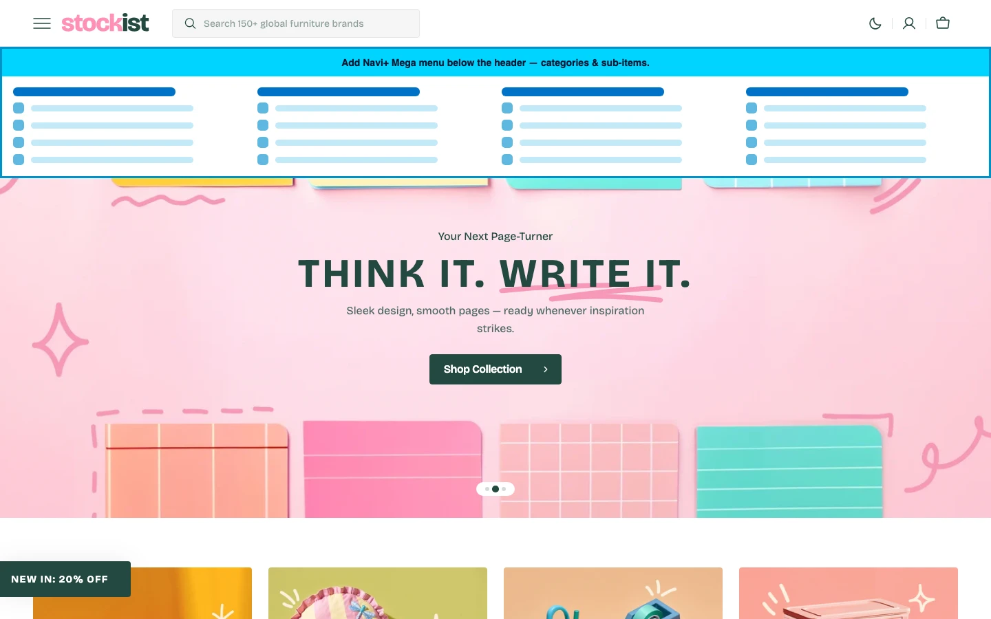 Navi+ Mega Menu inserted below the header on the Stockist Shopify theme Navi+ Mega Menu inserted below the header on the Stockist Shopify theme