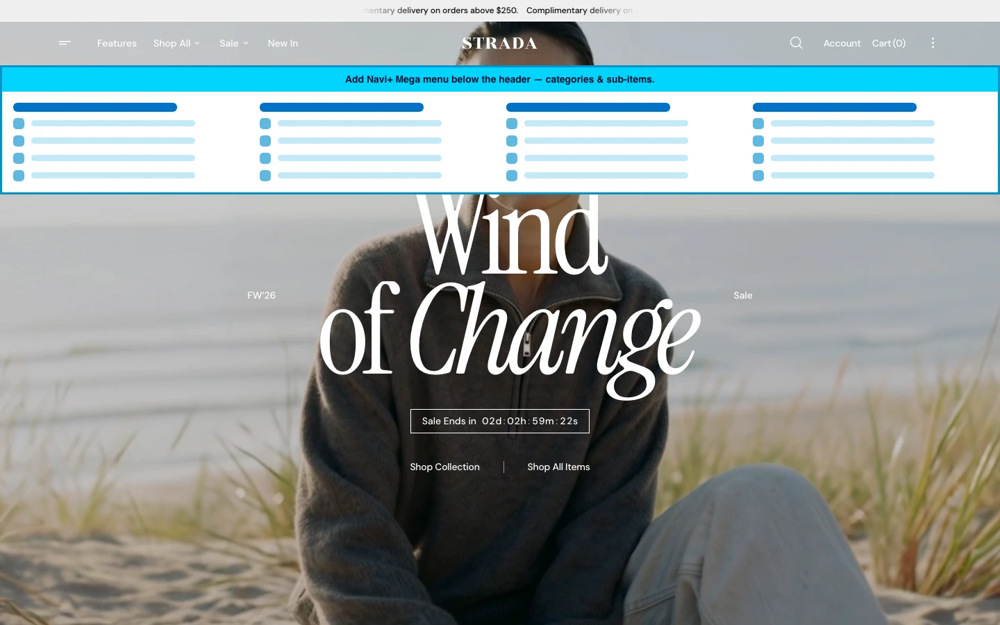 Navi+ Mega Menu inserted below the header on the Strada Shopify theme Navi+ Mega Menu inserted below the header on the Strada Shopify theme