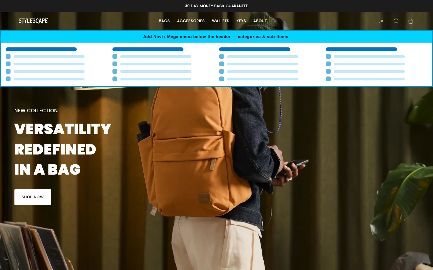 Navi+ Mega Menu inserted below the header on the Stylescape Shopify theme Navi+ Mega Menu inserted below the header on the Stylescape Shopify theme