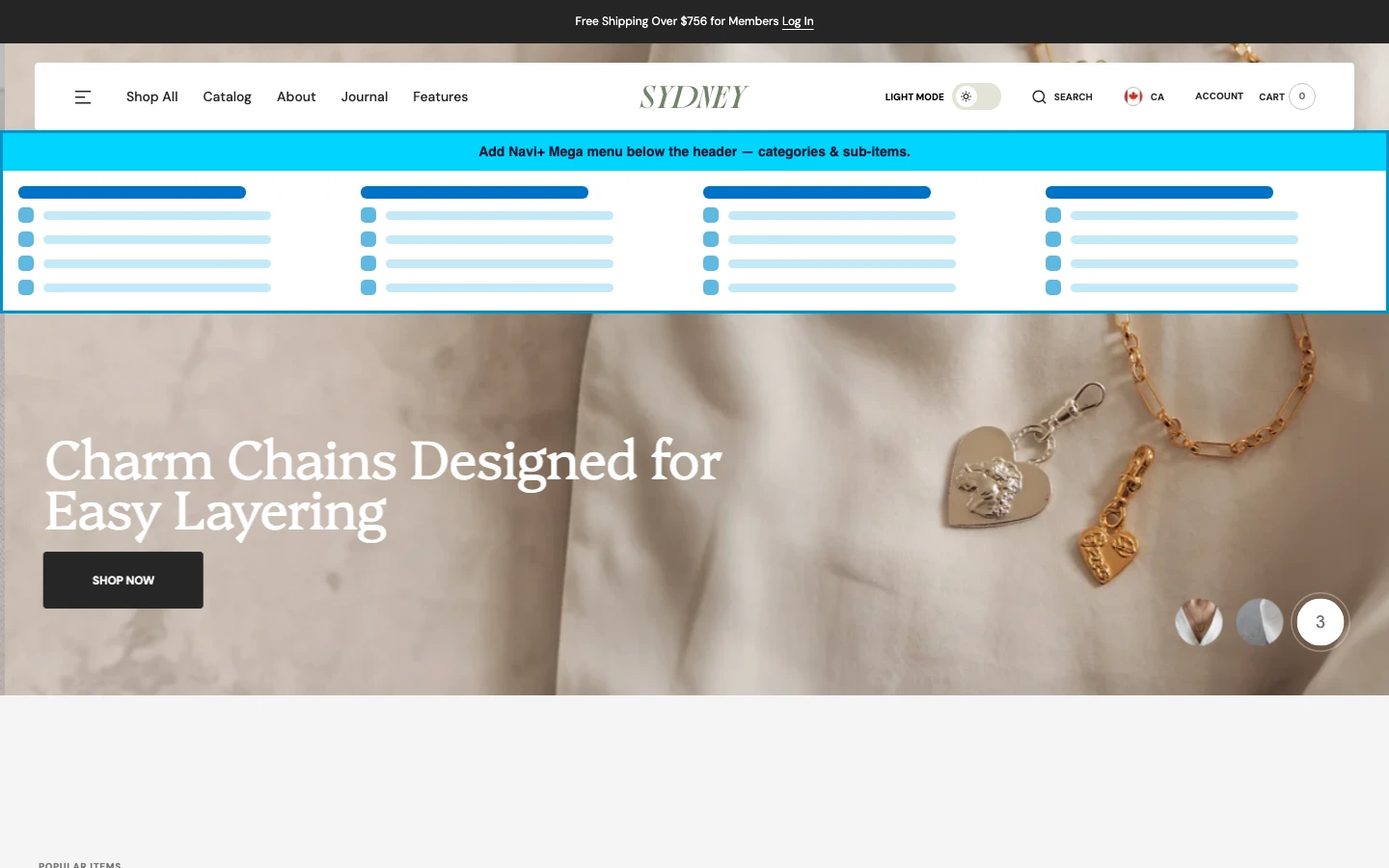 Navi+ Mega Menu inserted below the header on the Sydney Shopify theme Navi+ Mega Menu inserted below the header on the Sydney Shopify theme