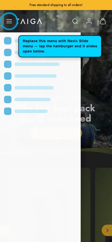 Navi+ Slide Menu on the Taiga Shopify theme Navi+ Slide Menu on the Taiga Shopify theme