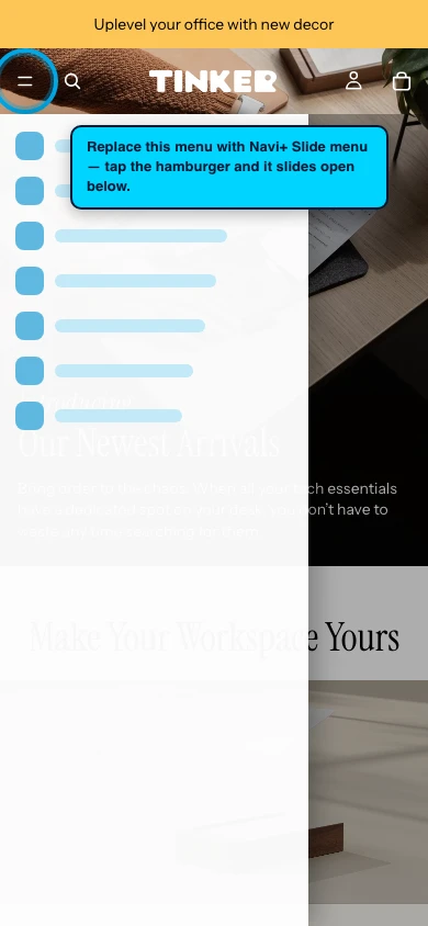 Navi+ Slide Menu on the Tinker Shopify theme Navi+ Slide Menu on the Tinker Shopify theme