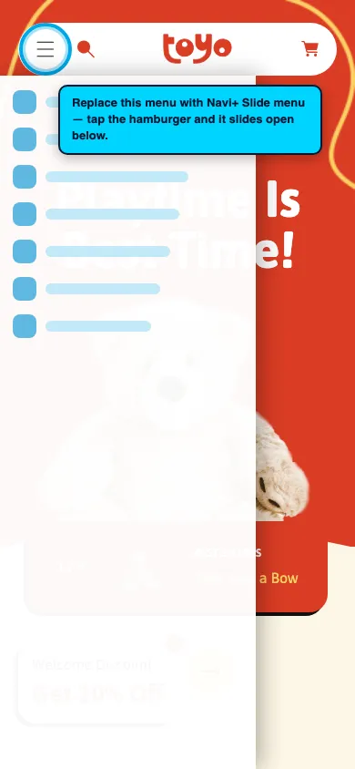 Navi+ Slide Menu on the Toyo Shopify theme Navi+ Slide Menu on the Toyo Shopify theme