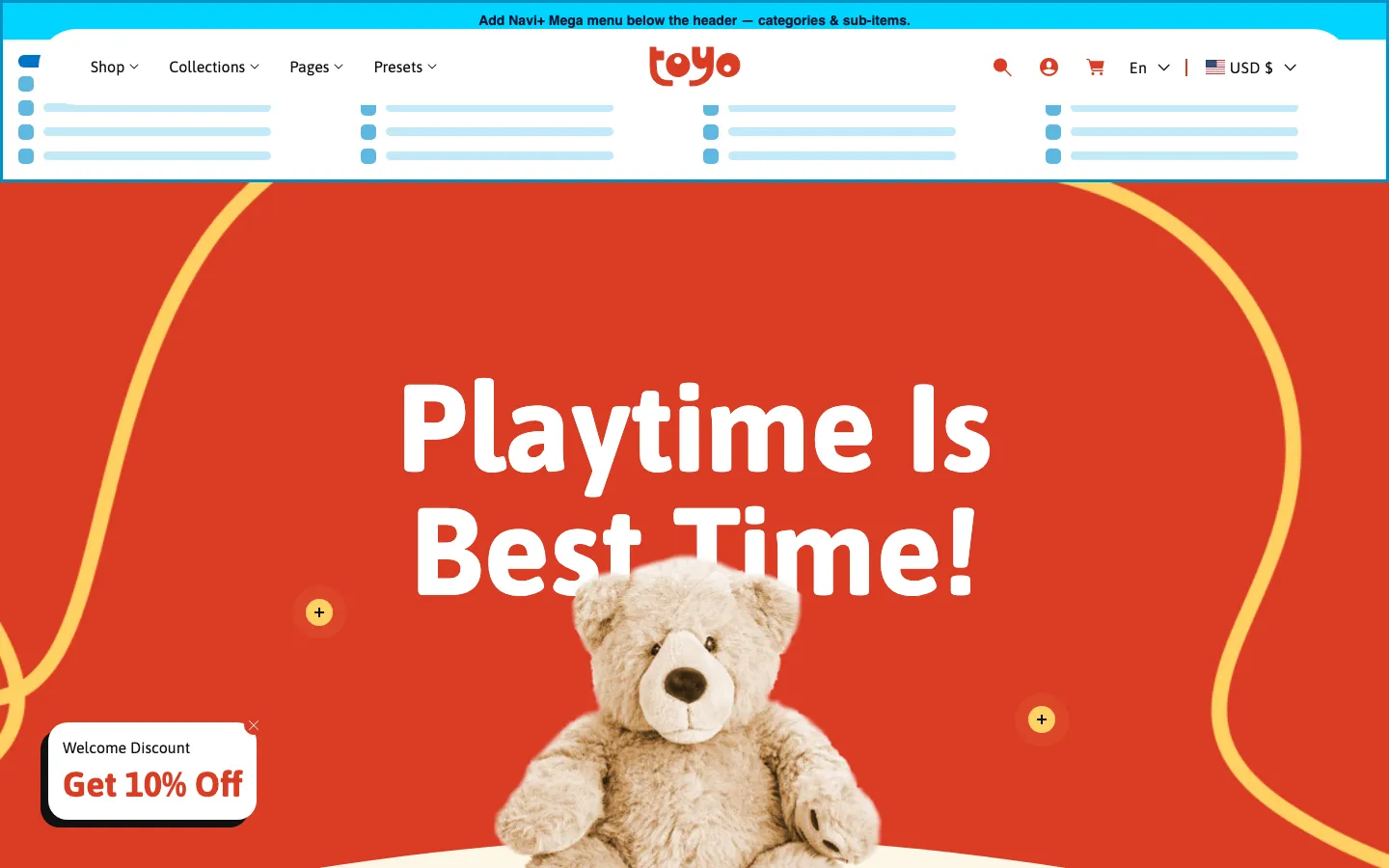 Navi+ Mega Menu inserted below the header on the Toyo Shopify theme Navi+ Mega Menu inserted below the header on the Toyo Shopify theme