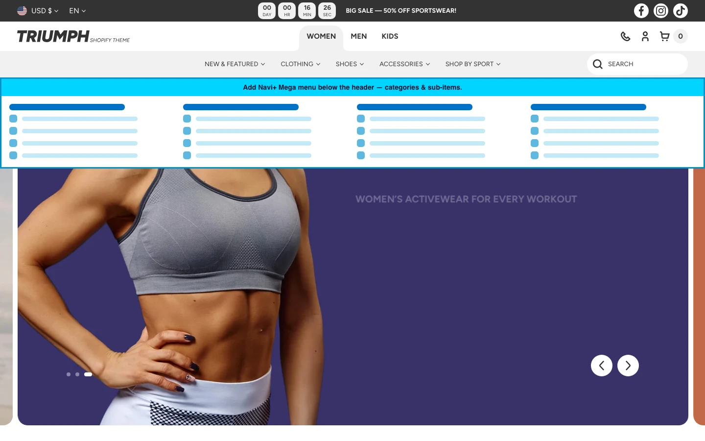 Navi+ Mega Menu inserted below the header on the Triumph Shopify theme Navi+ Mega Menu inserted below the header on the Triumph Shopify theme