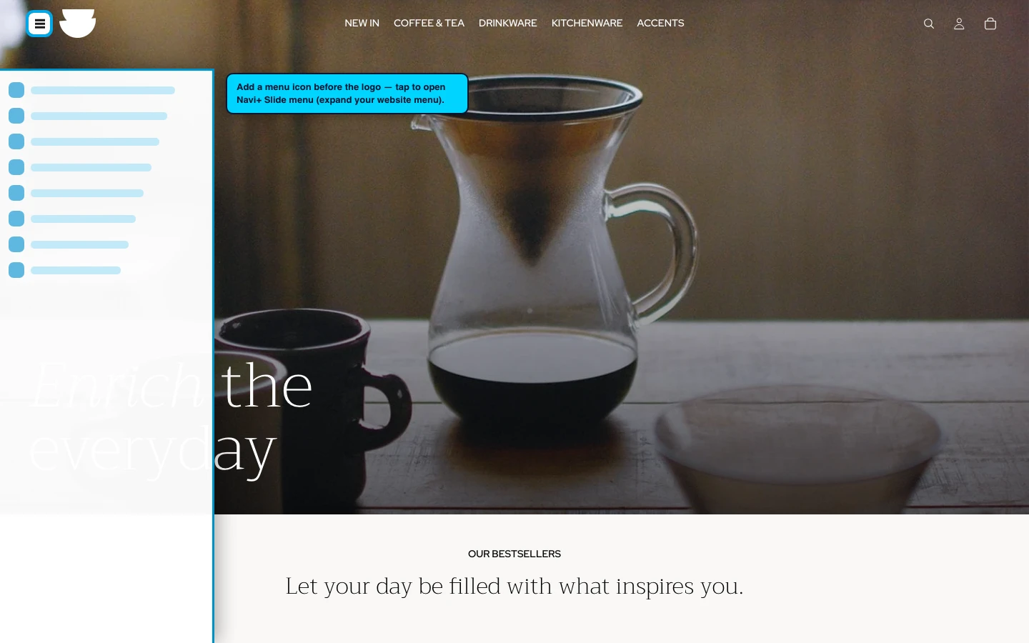 Navi+ trigger icon before the logo on the Vessel Shopify theme Navi+ trigger icon before the logo on the Vessel Shopify theme
