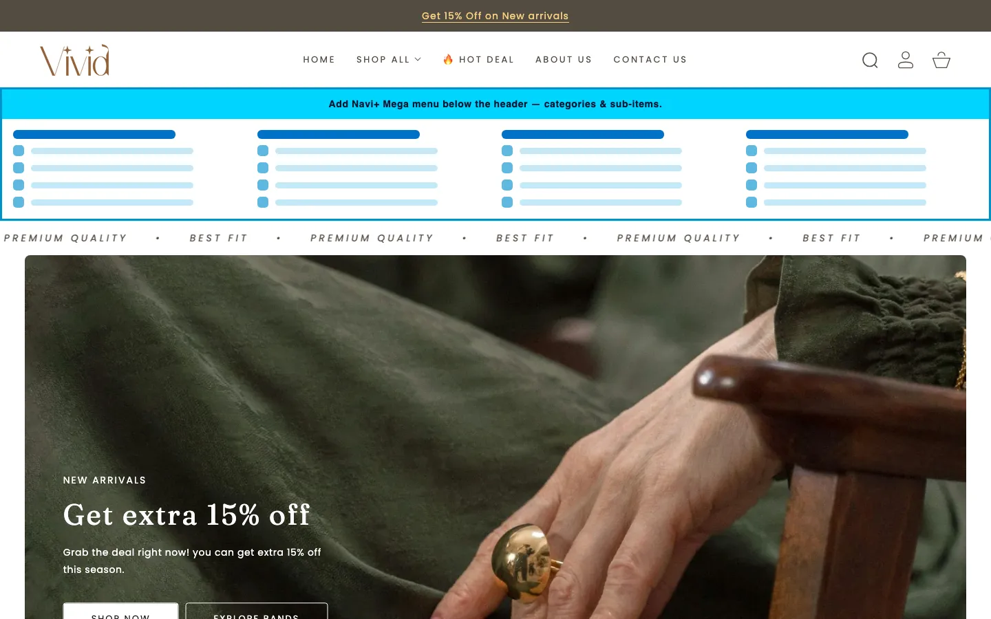 Navi+ Mega Menu inserted below the header on the Vivid Shopify theme Navi+ Mega Menu inserted below the header on the Vivid Shopify theme